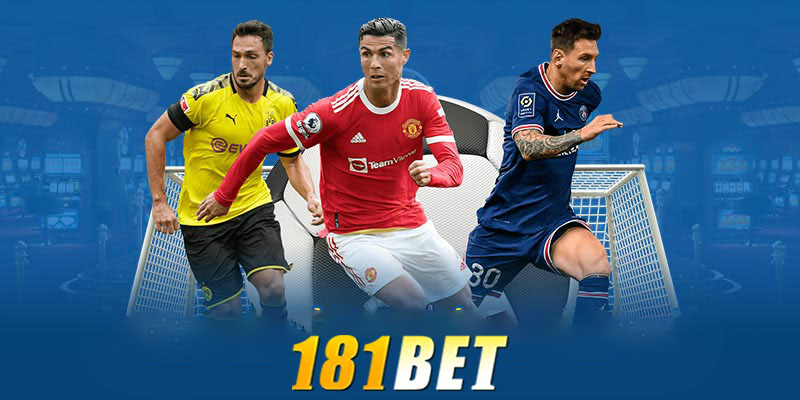 Thể thao 181bet | Thiên đường cá cược thể thao đỉnh cao nhất